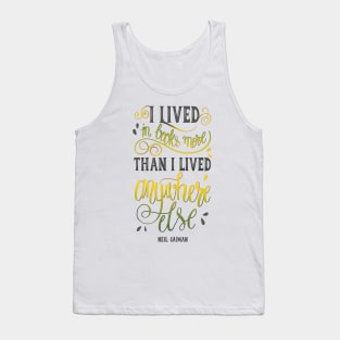 I LIVED IN BOOKS Tank Top